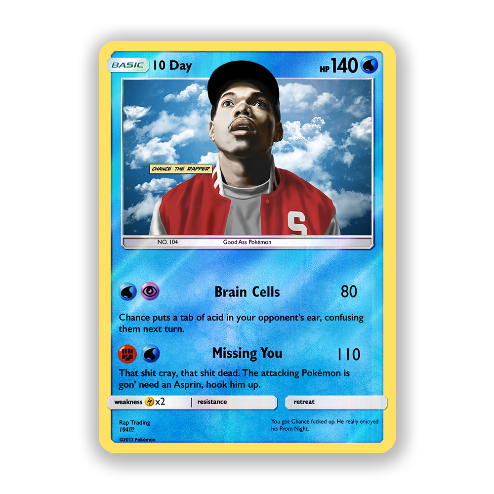 Chance The Rapper 10 Day Holographic Pokémon Card