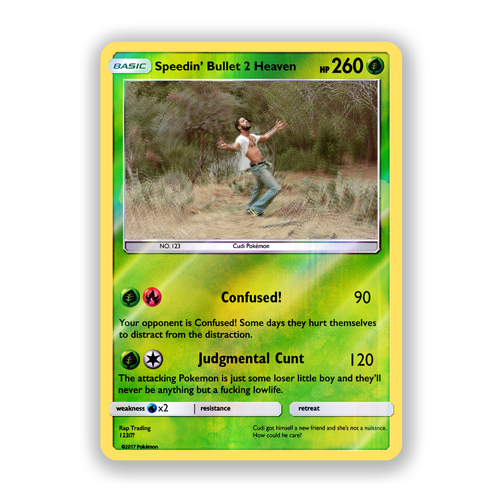 Kid Cudi Speedin' Bullet 2 Heaven Pokémon Card