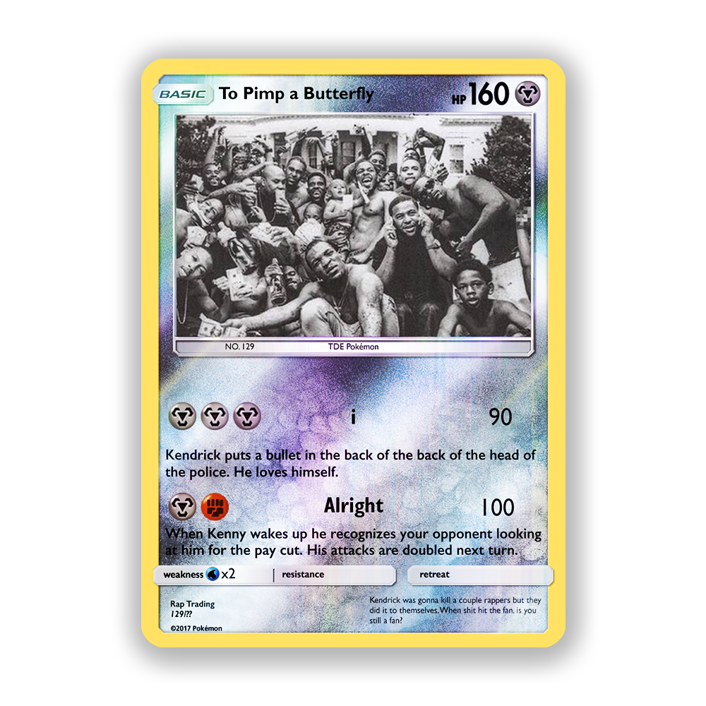Kendrick Lamar To Pimp A Butterfly Pokémon Card
