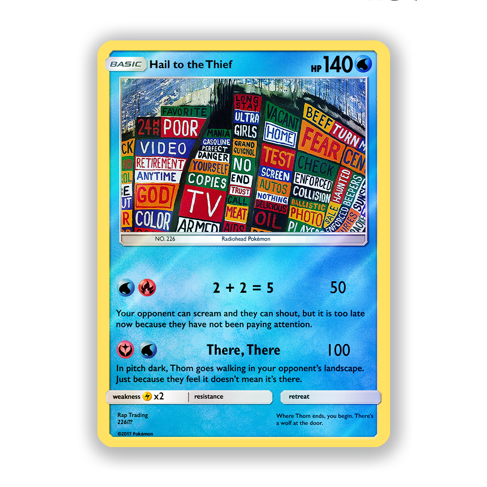 Radiohead Hail To The Thief Pokémon Card