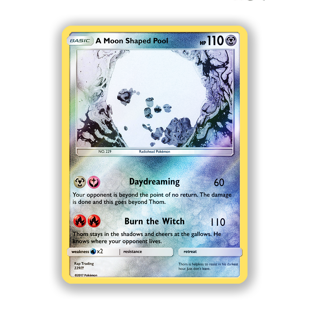 Radiohead A Moon Shaped Pool Pokémon Card