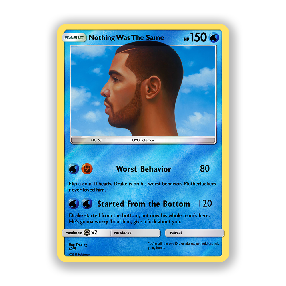 Drake Nothing Was The Same Holographic Pokémon Card