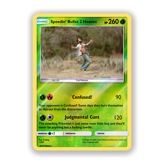 Kid Cudi Speedin' Bullet 2 Heaven Pokémon Card
