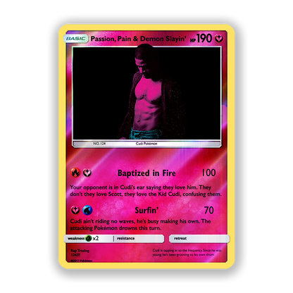 Kid Cudi Passion, Pain & Demon Slayin' Pokémon Card