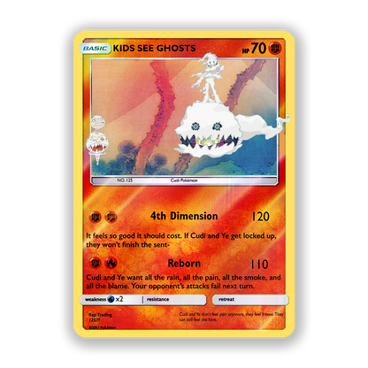 Kanye West / Kid Cudi Kids See Ghosts Pokémon Card