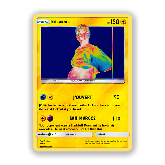 BROCKHAMPTON iridesence Pokémon Card