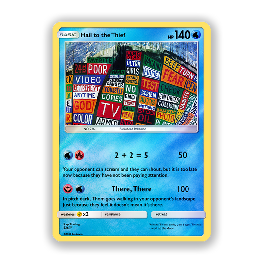 Radiohead Hail To The Thief Pokémon Card