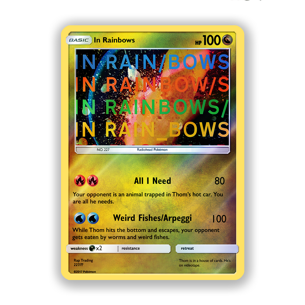 Radiohead In Rainbows Pokémon Card