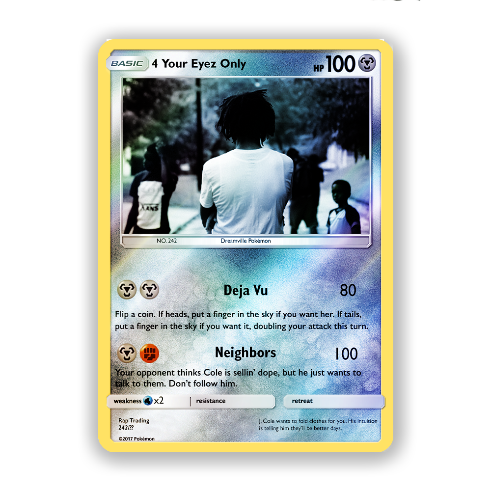 J. Cole 4 Your Eyez Only Pokémon Card