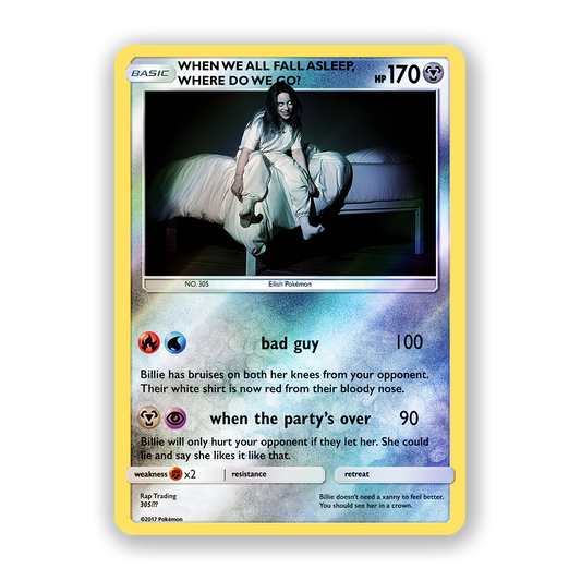 Billie Eilish WHEN WE ALL FALL ASLEEP, WHERE DO WE GO Holographic Pokémon Card
