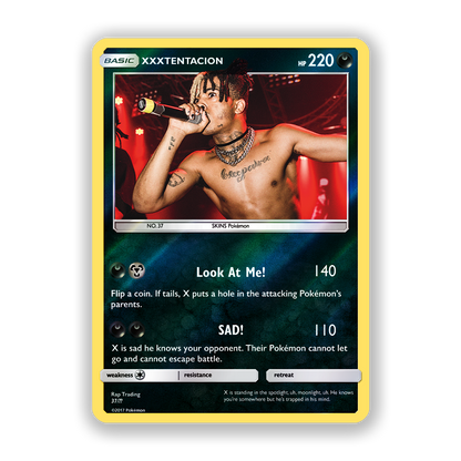 XXXTENTACION Holographic Pokémon Card