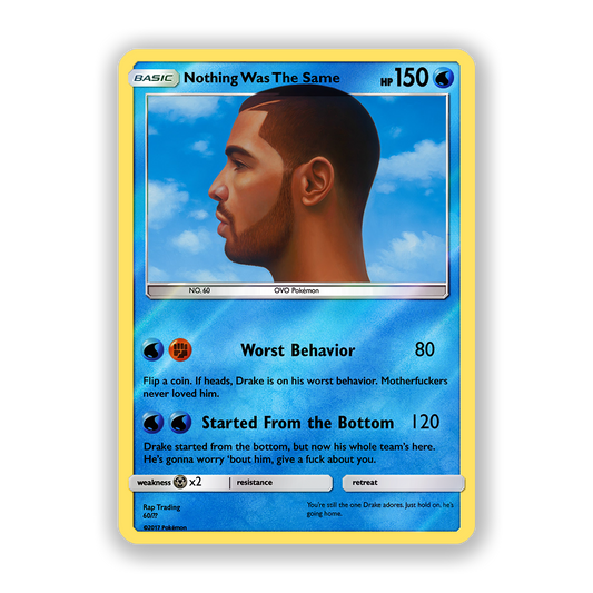Drake Nothing Was The Same Holographic Pokémon Card