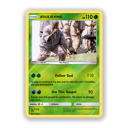 Kanye West Jesus Is King Holographic Pokémon Card