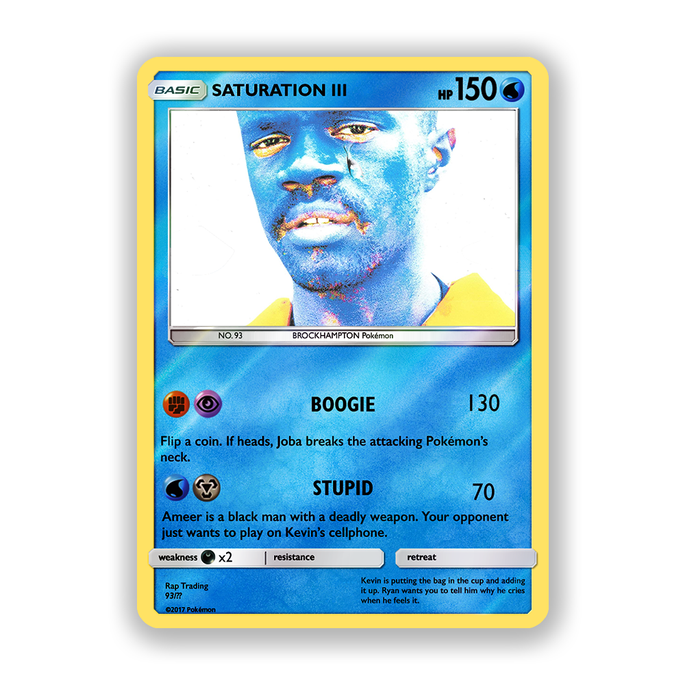 BROCKHAMPTON SATURATION 3 Holographic Pokémon Card