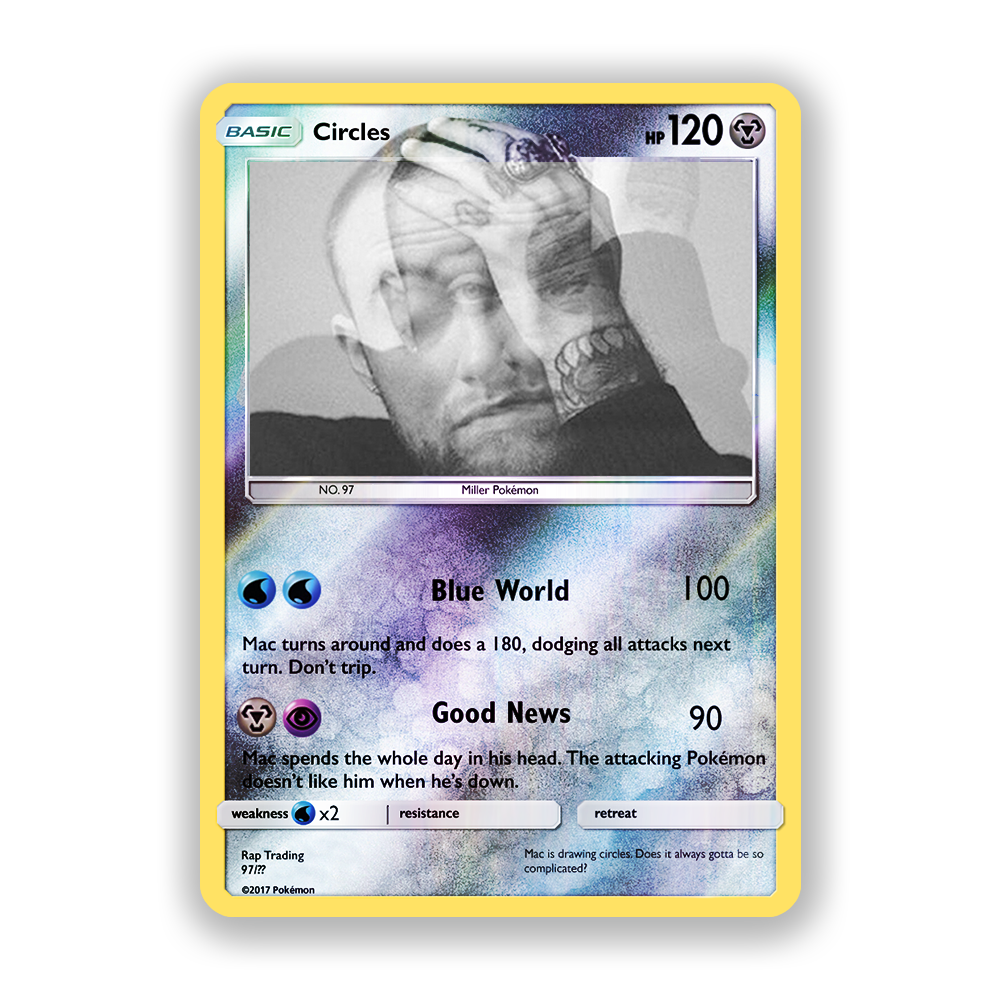 Mac Miller Circles Holographic Pokémon Card